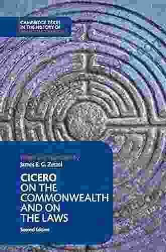 Cicero: On The Commonwealth And On The Laws (Cambridge Texts In The History Of Political Thought)