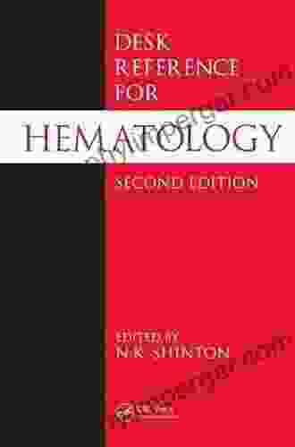 Desk Reference For Hematology (CRC Desk Reference Series)