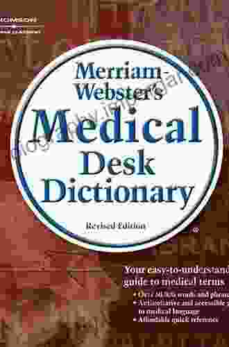 Merriam Webster S Medical Desk Dictionary