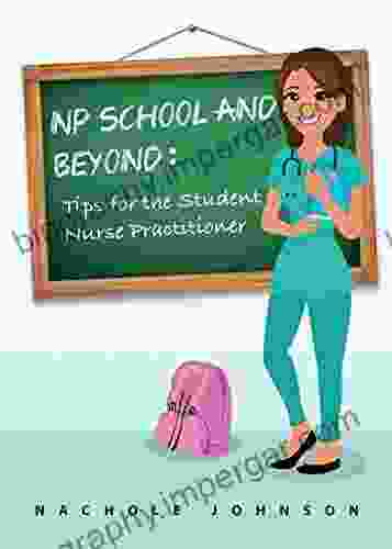 NP School And Beyond: Tips For The Student Nurse Practitioner