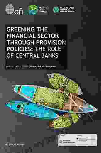 Greening The Financial Sector: How To Mainstream Environmental Finance In Developing Countries