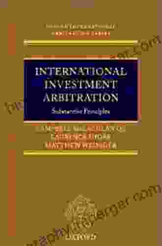 International Investment Arbitration: Substantive Principles (Oxford International Arbitration Series)