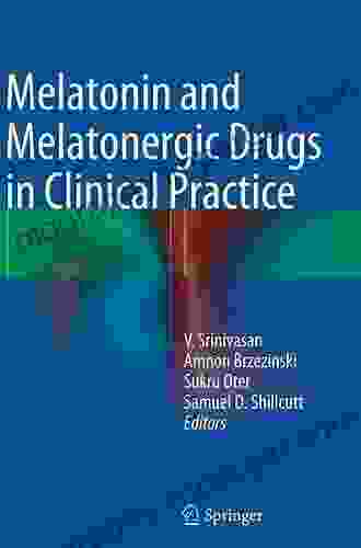 Melatonin And Melatonergic Drugs In Clinical Practice