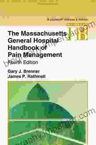 The Massachusetts General Hospital Handbook Of Pain Management