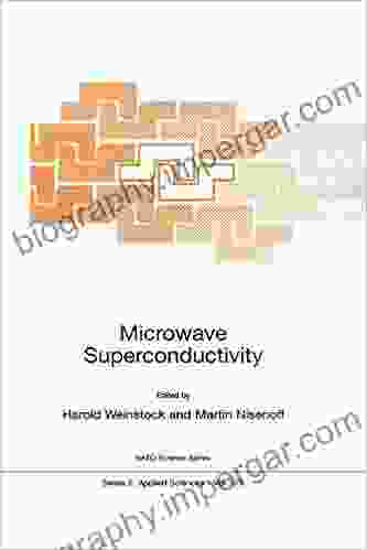 Microwave Superconductivity (NATO Science E: 375)