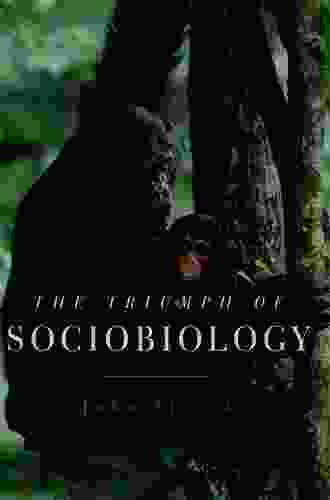 The Triumph Of Sociobiology John Alcock