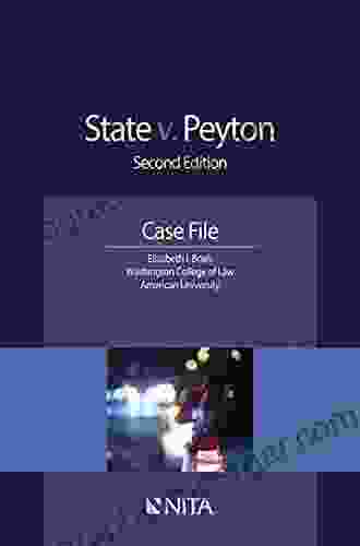 State V Peyton: Case File (NITA)