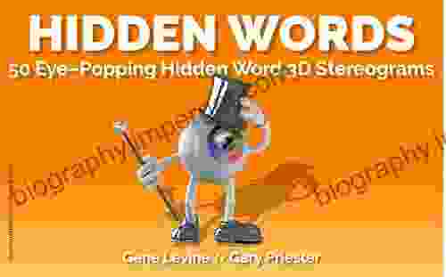 Hidden Words: 50 Eye Popping Hidden Image 3D Stereograms