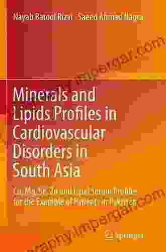 Minerals And Lipids Profiles In Cardiovascular Disorders In South Asia: Cu Mg Se Zn And Lipid Serum Profiles For The Example Of Patients In Pakistan