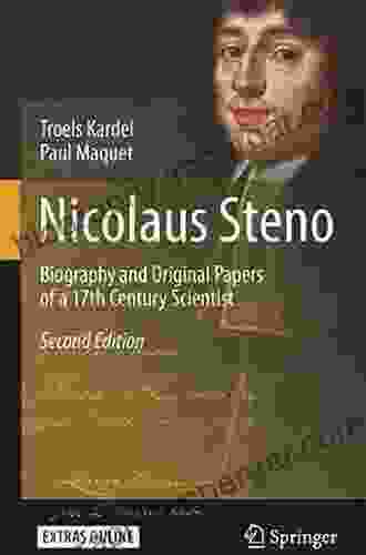 Nicolaus Steno: Biography and Original Papers of a 17th Century Scientist