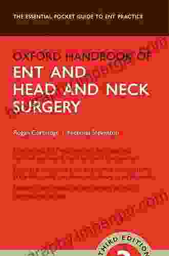 Oxford Handbook Of ENT And Head And Neck Surgery (Oxford Medical Handbooks)