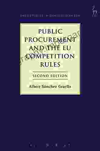 Public Procurement And The EU Competition Rules (Hart Studies In Competition Law)