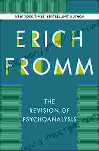 The Revision Of Psychoanalysis Erich Fromm