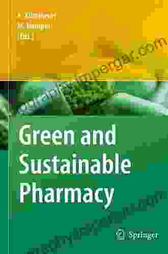 Green and Sustainable Pharmacy