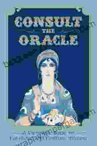 Consult The Oracle: A Victorian Guide To Folklore And Fortune Telling