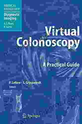 Virtual Colonoscopy: A Practical Guide (Medical Radiology)